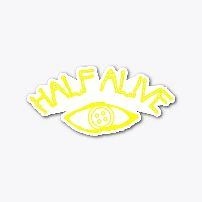 Half Alive Sticker